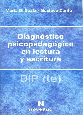 Diagnostico Psicopedagogico en la lectura y escritura  DIP (le)