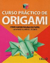 Curso practico de origami, como hacer figuras de papel