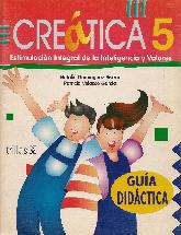 Creatica 5, Guia del Maestro, Estimulacion integral de la inteligencia y valores