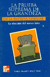 La prueba suprema de la grandeza en la empresa familiar