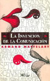 La invencin de la comunicacin