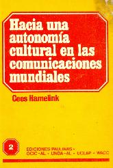 Hacia una autonomia cultural en las comunicaciones mundiales