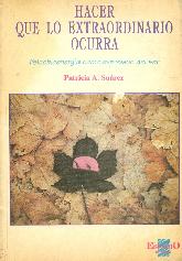 Hacer que lo extraordinario ocurra
