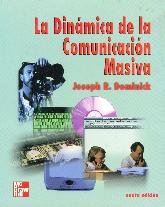 La dinamica de la comunicacion masiva