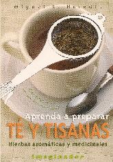 Aprenda a preparar Té y Tisanas