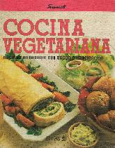 Cocina vegetariana recetas nutritivas con sabor e imaginacion