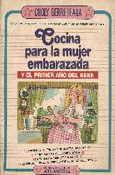 Cocina para la mujer embarazada y el primer ao del beb