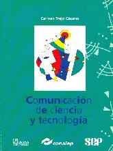 Comunicacion de ciencia y tecnologia