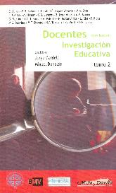 Docentes que hacen Investigacion Educativa Tomo II