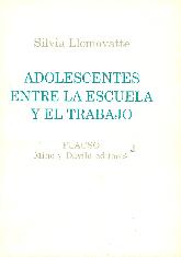 Adolescentes entre la escuela y el trabajo