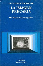 La imagen precaria del dispositivo fotografico