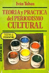 Teoria y practica del periodismo cultural