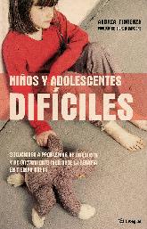 Nios y adolescentes dificiles