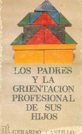 Los padres y la orientacion profesional de sus hijos