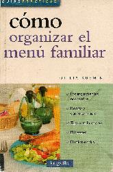 Cmo organizar el menu familiar. Guas prcticas