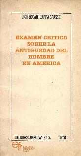 Examen critico sobre la antiguedad del hombre en America