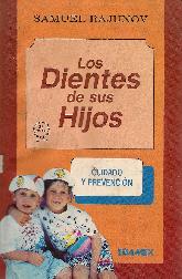 Los dientes de sus hijos