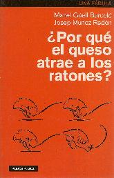 Por que el queso atrae a los ratones?