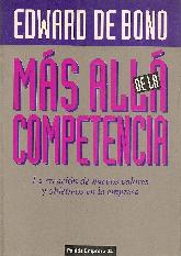 Mas alla de la competencia : la creacion de nuevos valores y objetivos en la empresa