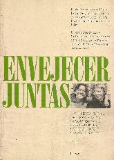 Envejecer juntas : las mujeres y el paso del tiempo