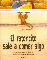 El Ratoncito sale a comer algo