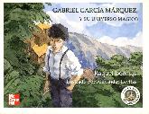 Gabriel Garcia Marquez y su universo magico
