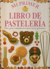 Mi 1er libro de pasteleria