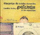 Historias de bolsillos descosidos, medias rotas y pelusas en las zapatillas