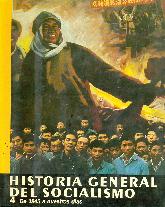 Historia general del socialismo 4 de 1945 a nuestros dias