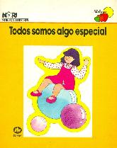 Todos somos algo especial