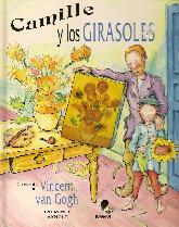 Camille y los Girasoles un cuento sobre Vincent Van Gogh