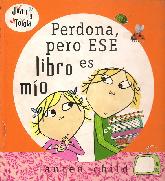 Perdona pero ese libro es mio