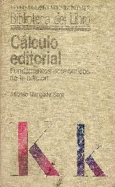 Calculo editorial, fundamentos economicos de la edicion