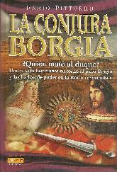 La Conjura Borgia Quien mato al Duque?