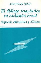 El dialogo terapeutico en exclusion social