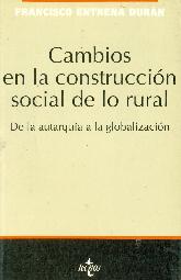 Cambios en la construccin social de lo rural