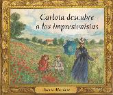 Carlota descubre a los impresionistas