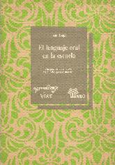 El lenguaje oral en la escuela : una guia de observacion y actuacion para el maestro