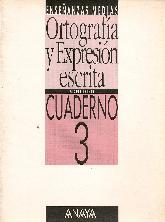 Ortografia y expresion escrita, Bachillerato. Cuaderno 3
