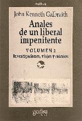 Anales de un liberal impenitente. T.2. Investigaciones, viajes y retratos