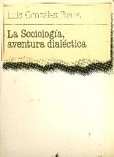 La sociologia, aventura dialectica