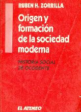 Origen y formacion de la sociedad moderna