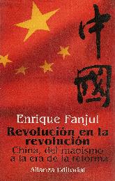Revolucion en la revolucion, china, del maoisma a la era de la reforma