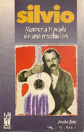 Silvio Rodriguez : memoria trovada de una revolucion