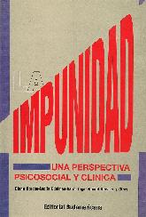 La Impunidad : una perspectiva psicosocial y clinica