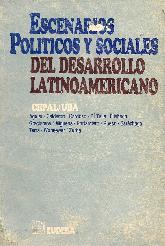 Escenarios politicos y sociales del desarrollo latinoamericano, Los