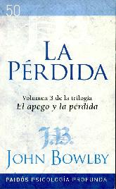 La prdida Vol 3 de la triloga El apego y la Prdida