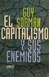 El Capitalismo y sus enemigos