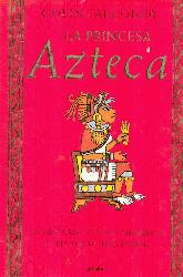 La princesa Azteca