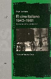 El cine italiano, 1942-1961 : del neorrealismo a la modernidad